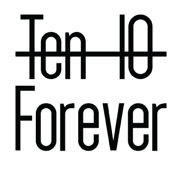 Ten Forever